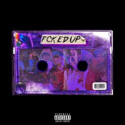 Cover of FCKED UP