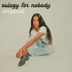 Cover of Eulogy for Nobody (Stripped)