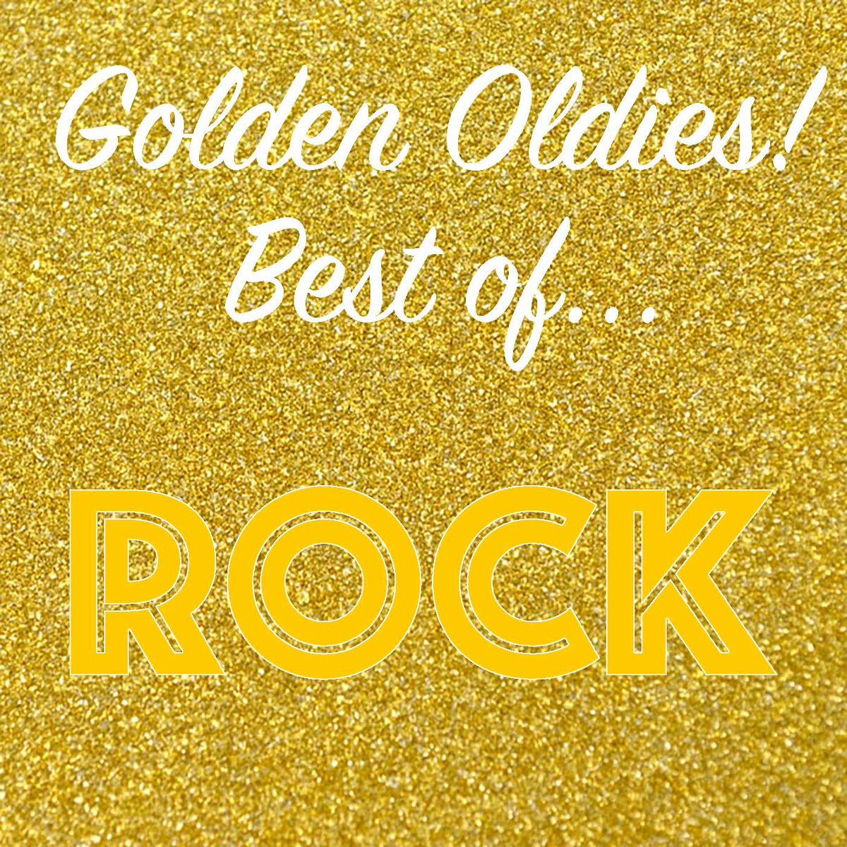 Album cover of Golden Oldies! Best of Rock