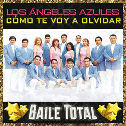 Cover of Como Te Voy A Olvidar (Baile Total)