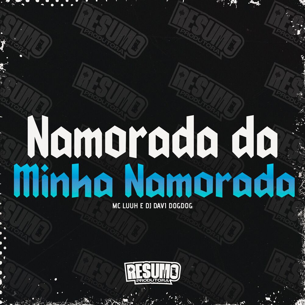 Picture of Namorada da Minha Namorada