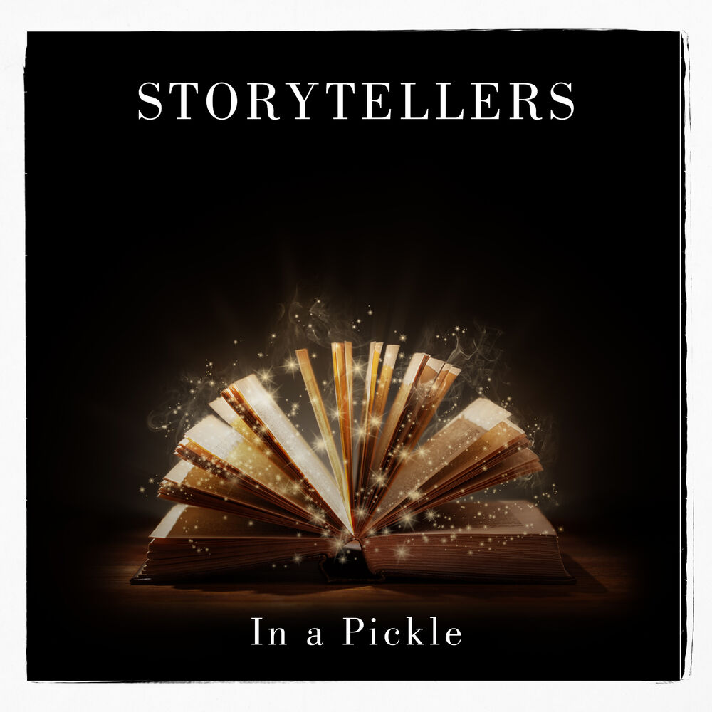 Picture of Storytellers: In a Pickle