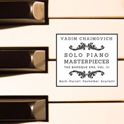 Cover of Solo Piano Masterpieces: The Baroque Era, Vol. 6 (Live)