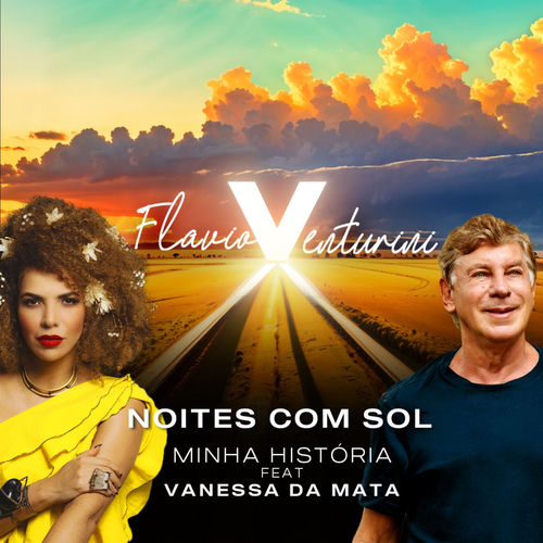 flavio venturini e vanessa da mata noites com sol