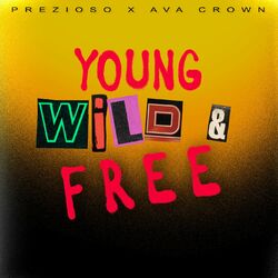 Cover of Young, Wild & Free