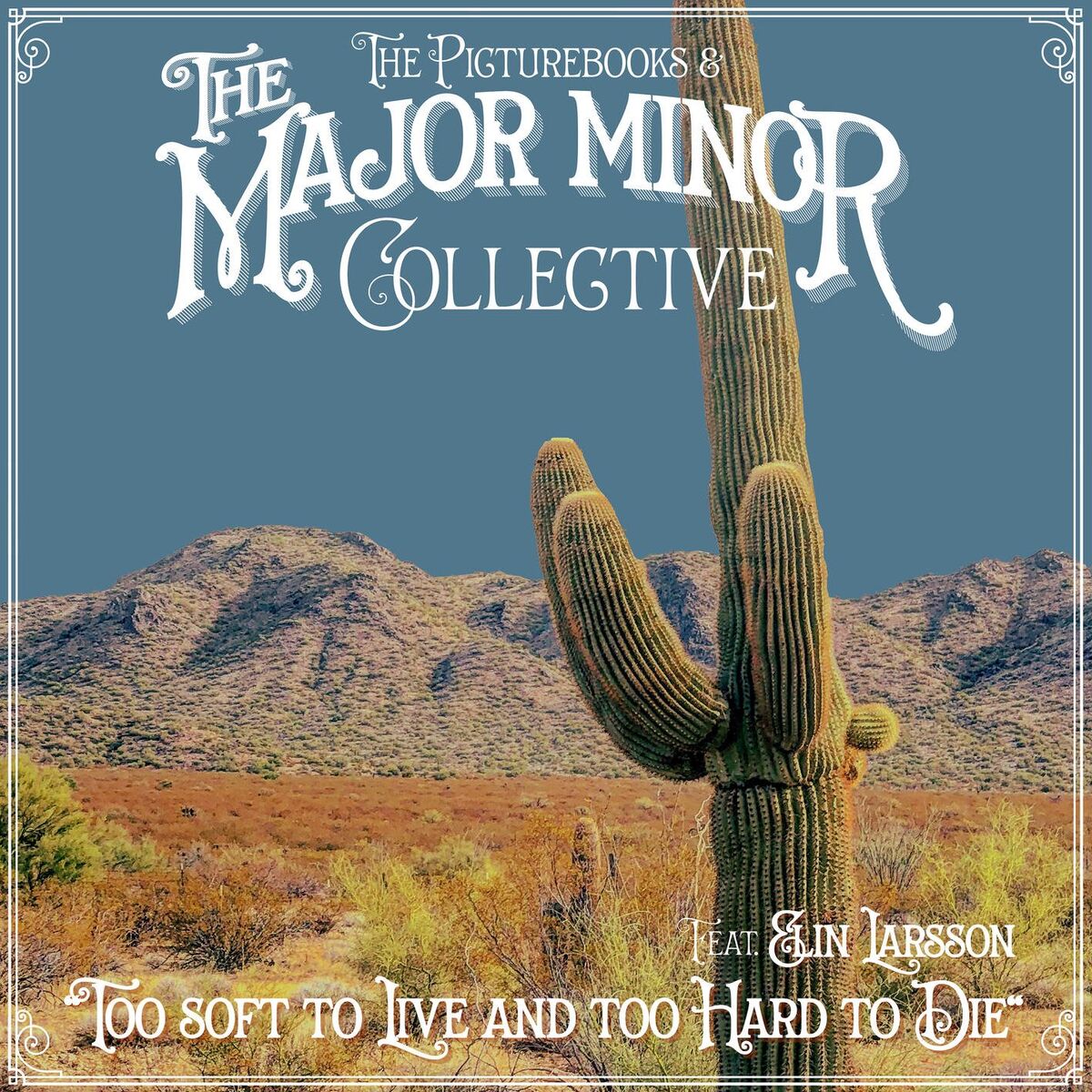 Album cover of Too Soft to Live and Too Hard to Die (feat. Elin Larsson [Blues Pills])