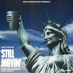 Cover of Still Movin' (feat. Fivio Foreign & Jay Critch)