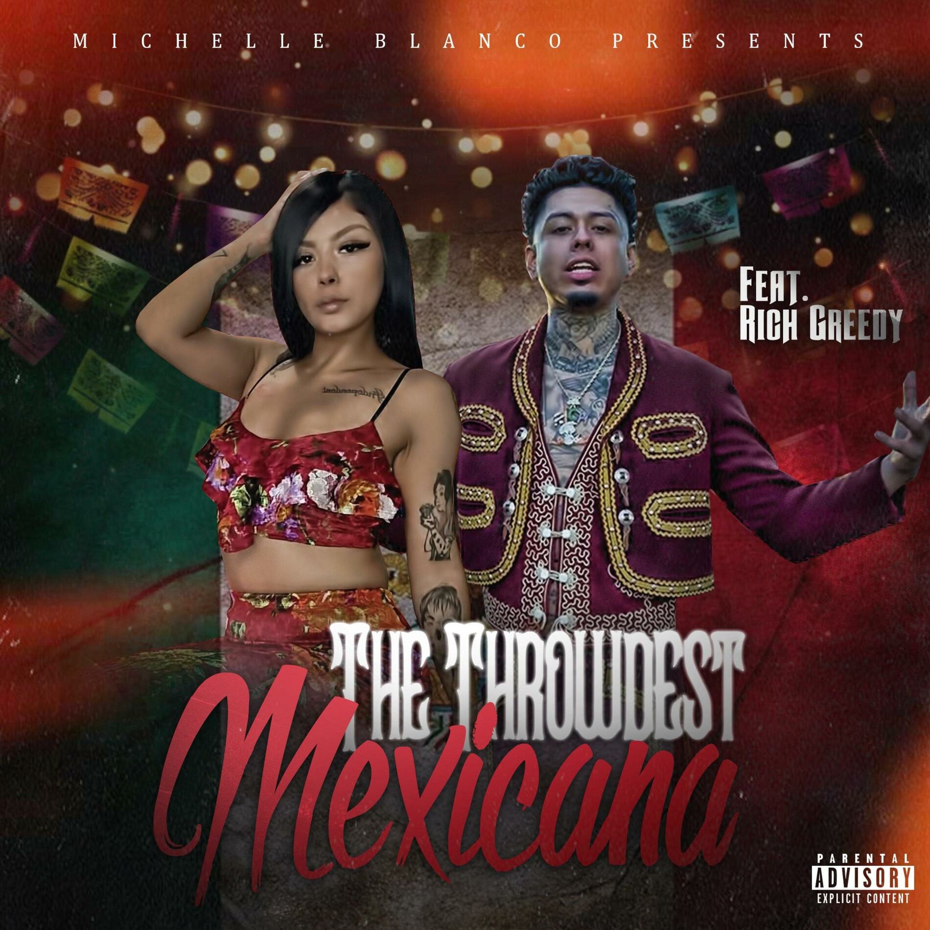 Album cover of THE THROWDEST MEXICANA (feat. RICH GREEDY)