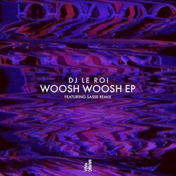 Cover of Woosh Woosh EP