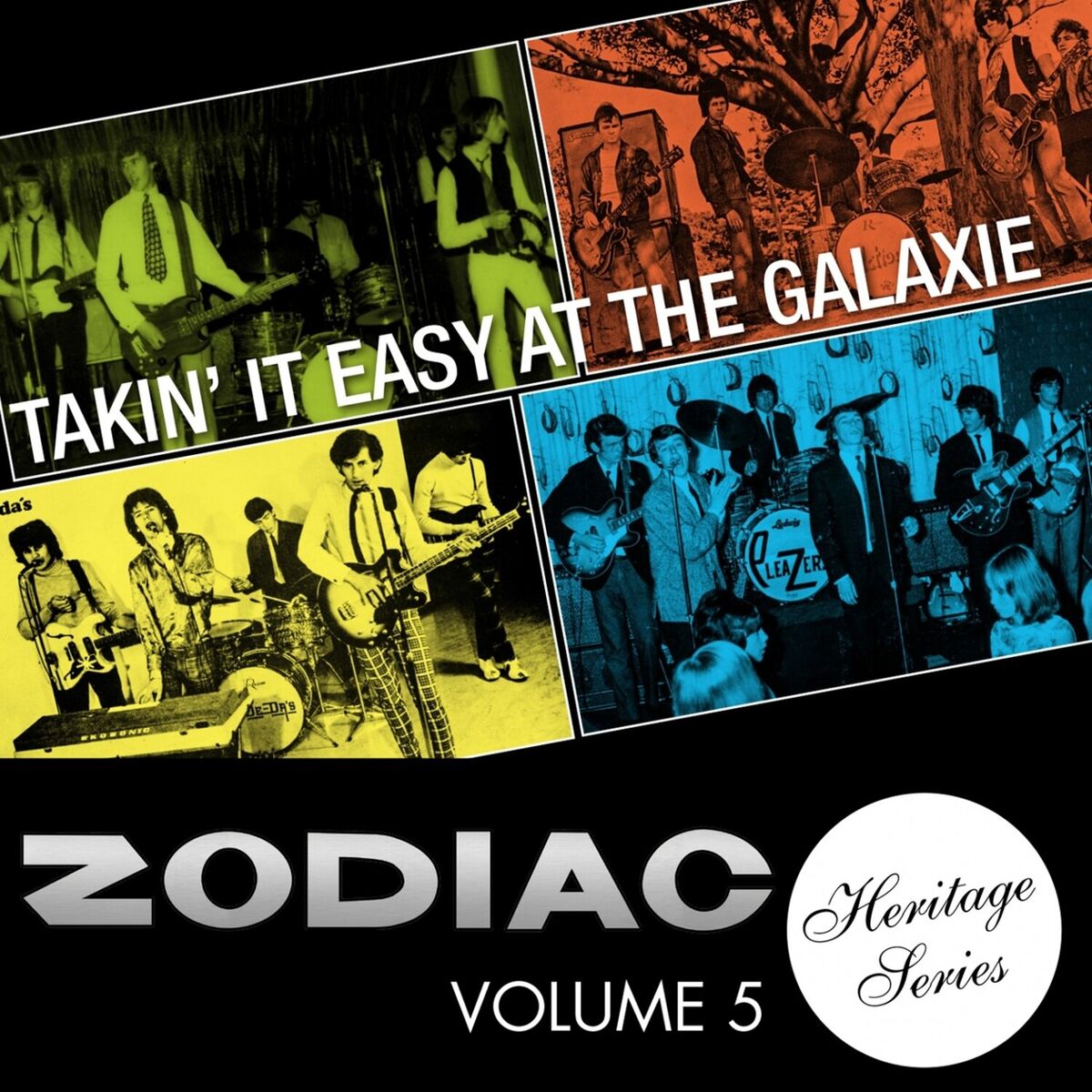 Album cover of Zodiac Heritage Series, Vol. 5: Takin' It Easy at the Galaxie