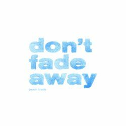 Cover of Don't Fade Away