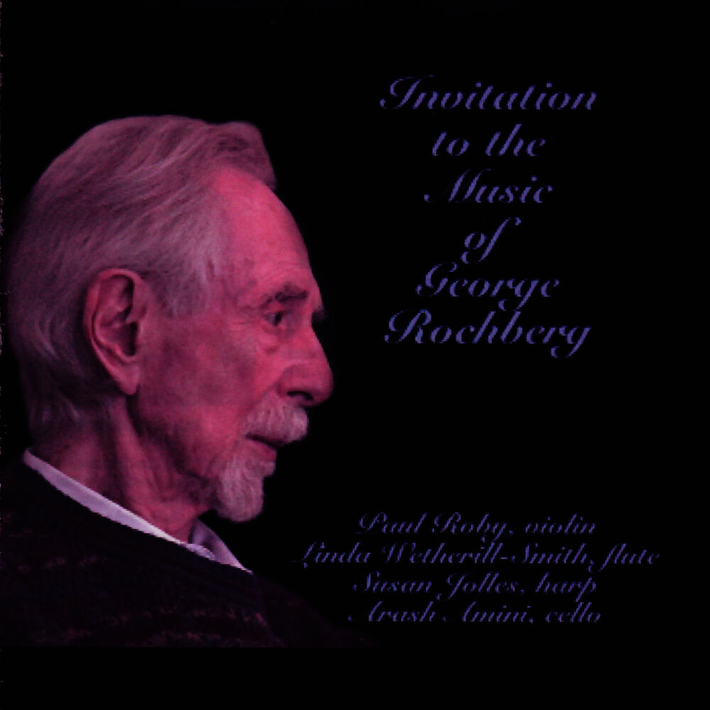 Picture of Invitation To the Music of George Rochberg