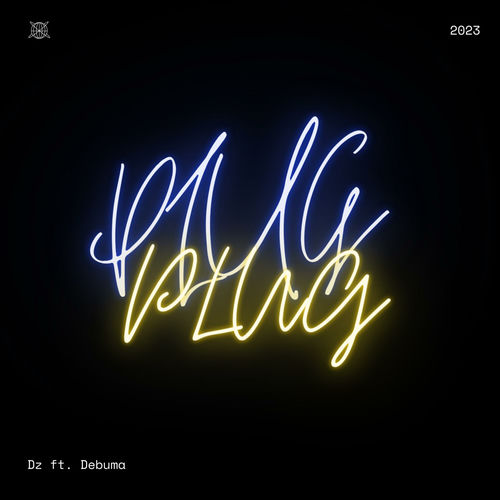 Plug (feat. Debuma)