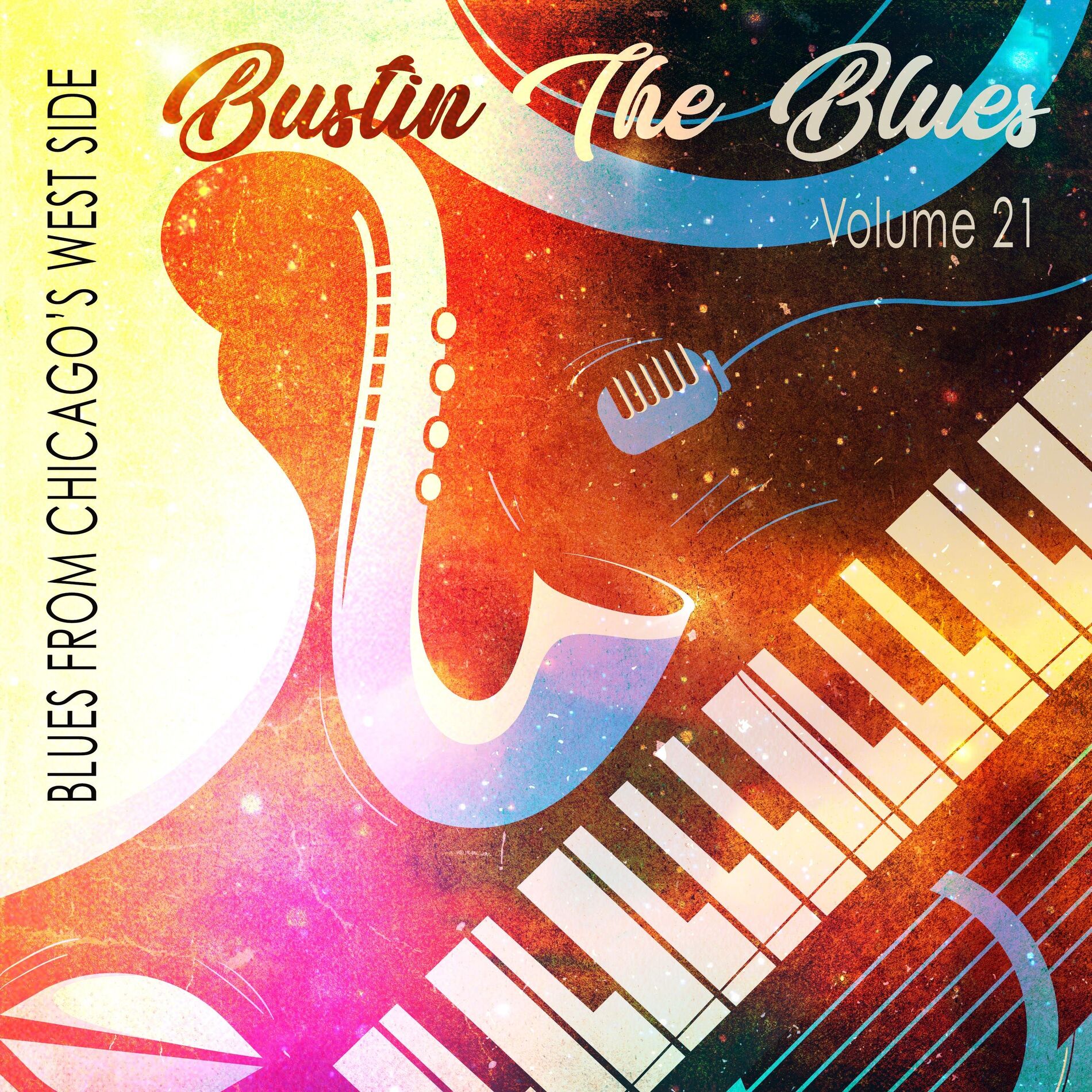Album cover of Bustin the Blues, Vol. 21 (Blues from Chicago's Westside)