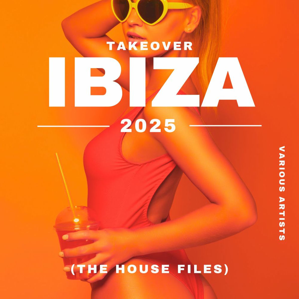 Album cover of Takeover IBIZA 2025 (The House Files)