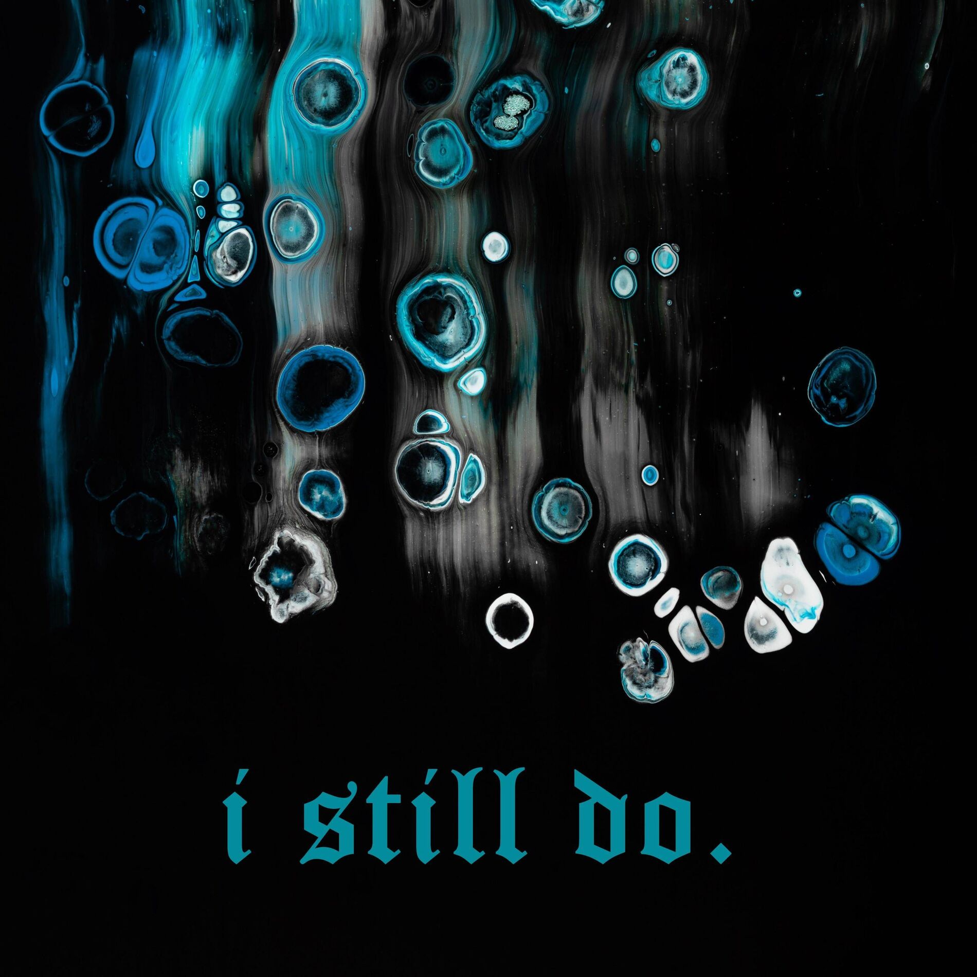 Album cover of I Still Do.