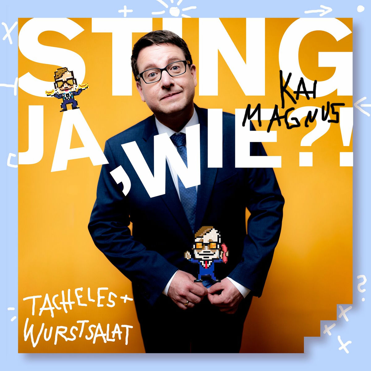 Album cover of Teil 1 - JA,WIE?! Tacheles und Wurstsalat