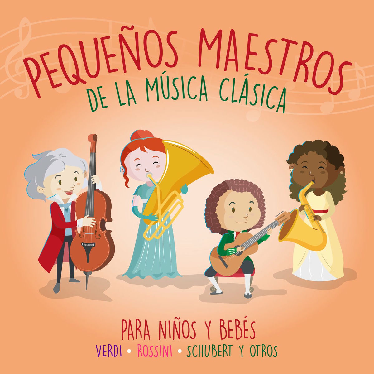 Album cover of Pequeños Maestros de la Música Clásica para Niños y Bebés. Verdi, Rossini, Schubert y Otros