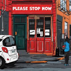 Cover of Please Stop Now