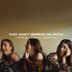 Cover of That Don't Impress Me Much (triple j Like A Version)