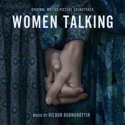 Cover of Women Talking (Original Motion Picture Soundtrack)