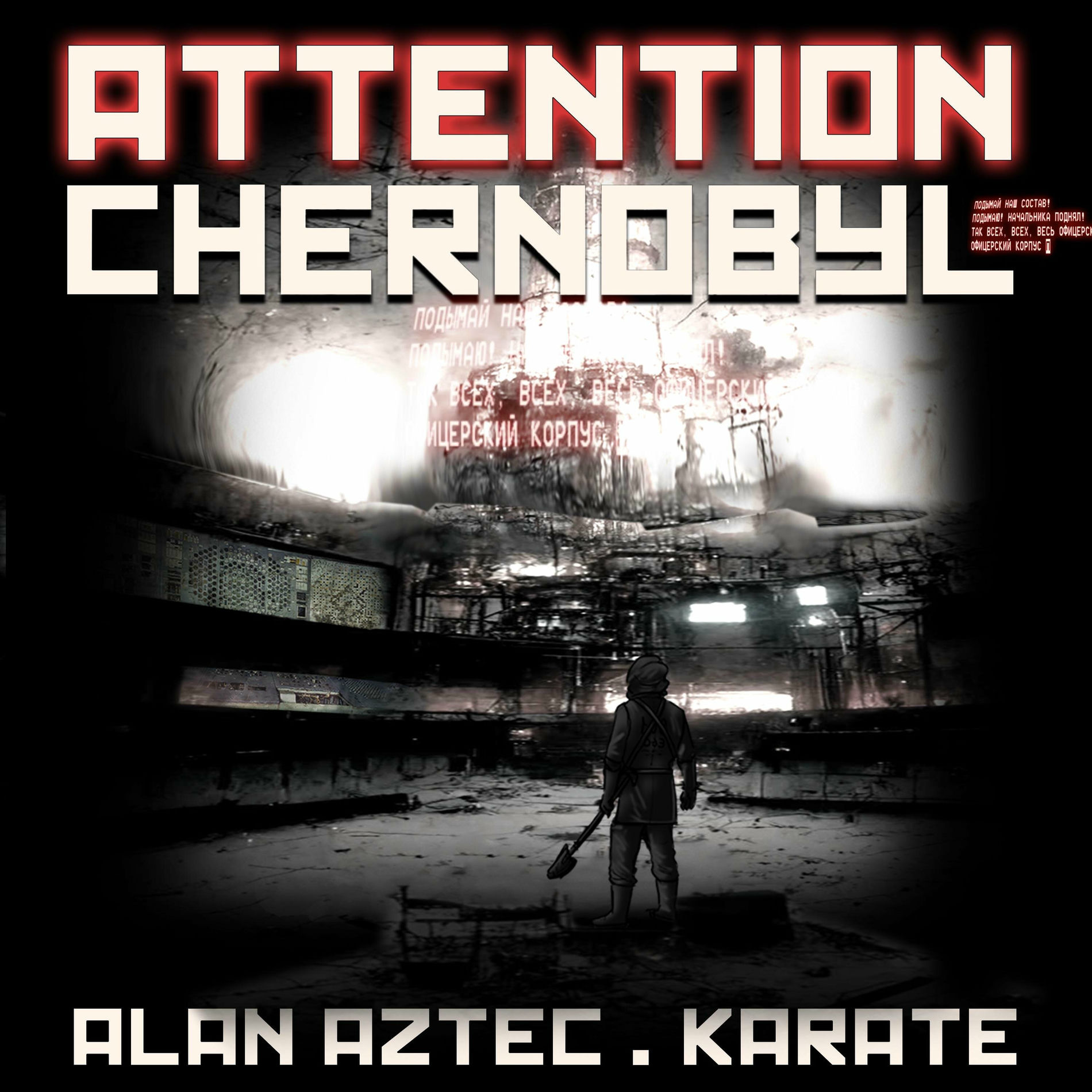 Album cover of Attention Chernobyl (feat. Karate)