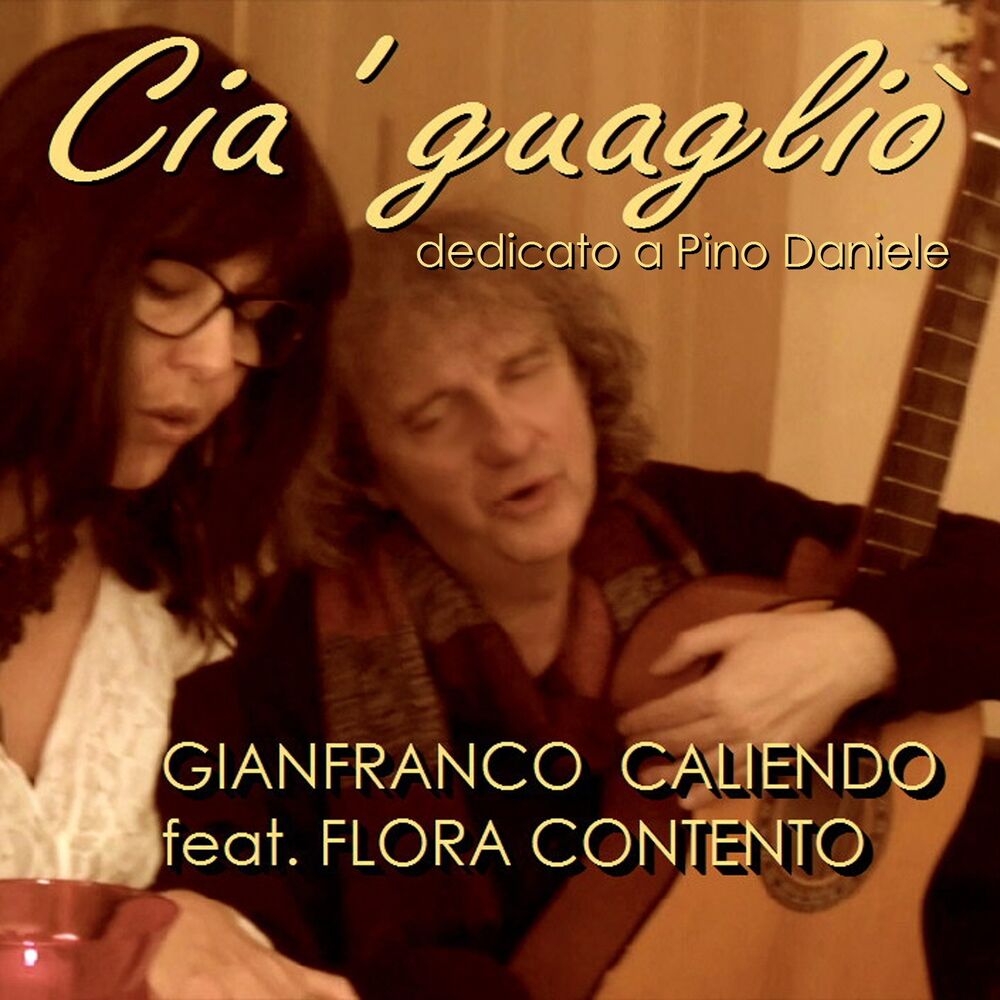 Picture of Cia' guagliò (Dedicato a Pino Daniele)