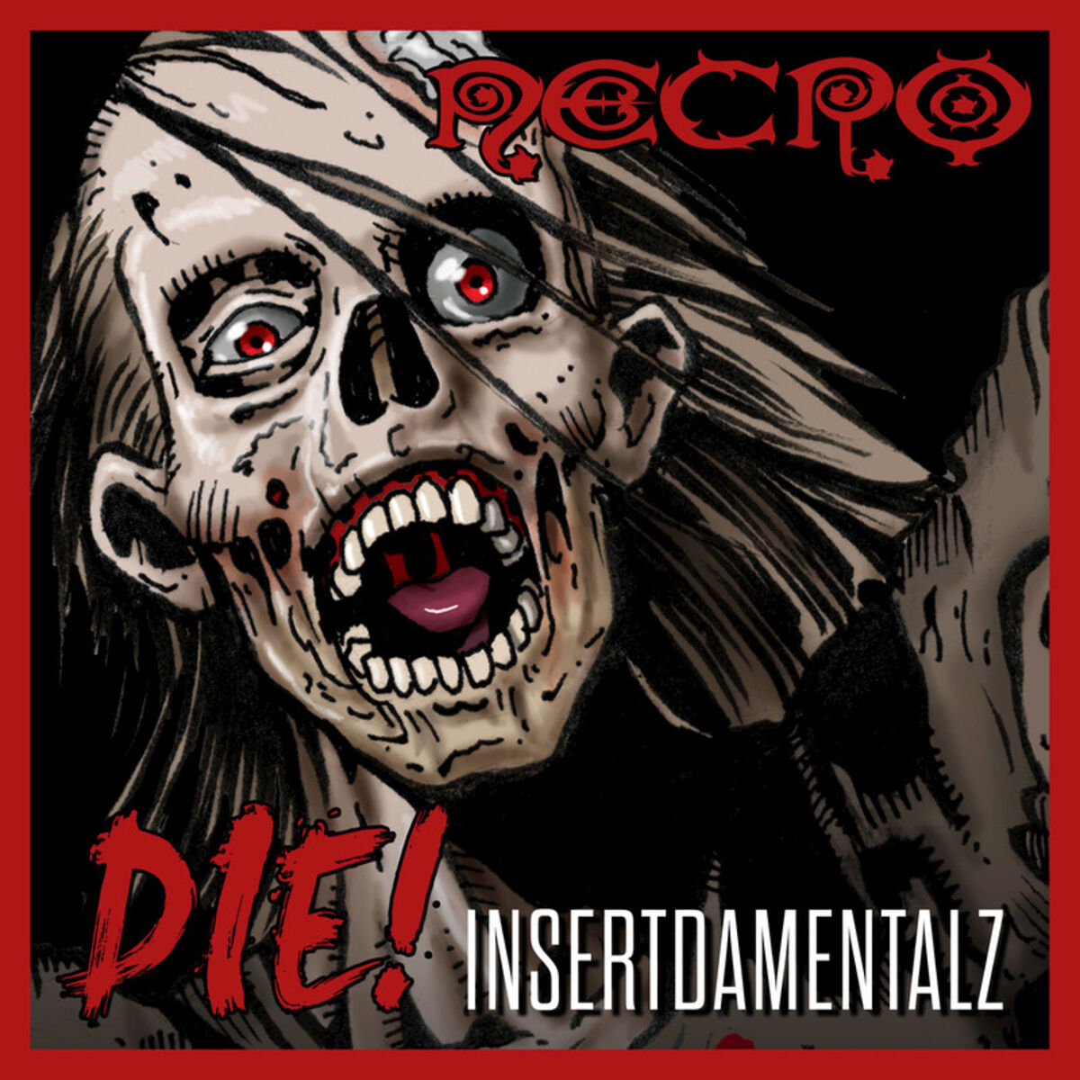 Album cover of DIE!: Insertdamentalz