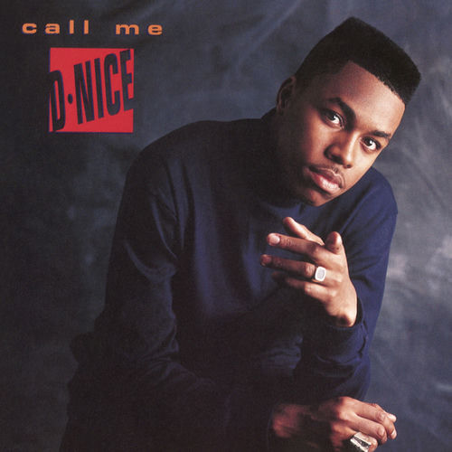 Call Me D-Nice by D-Nice - 98 BPM