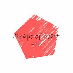 Cover of Shape of heart
