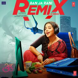 Cover of Ban Ja Rani Remix