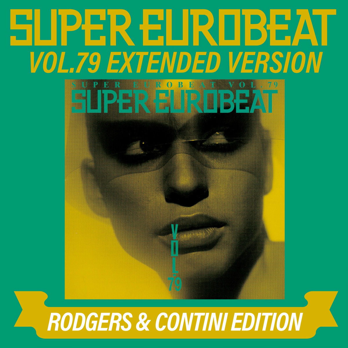 Album cover of SUPER EUROBEAT VOL.79 EXTENDED VERSION RODGERS & CONTINI EDITION