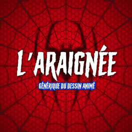 L'Araignée (Générique du dessin animé) (Remastered)