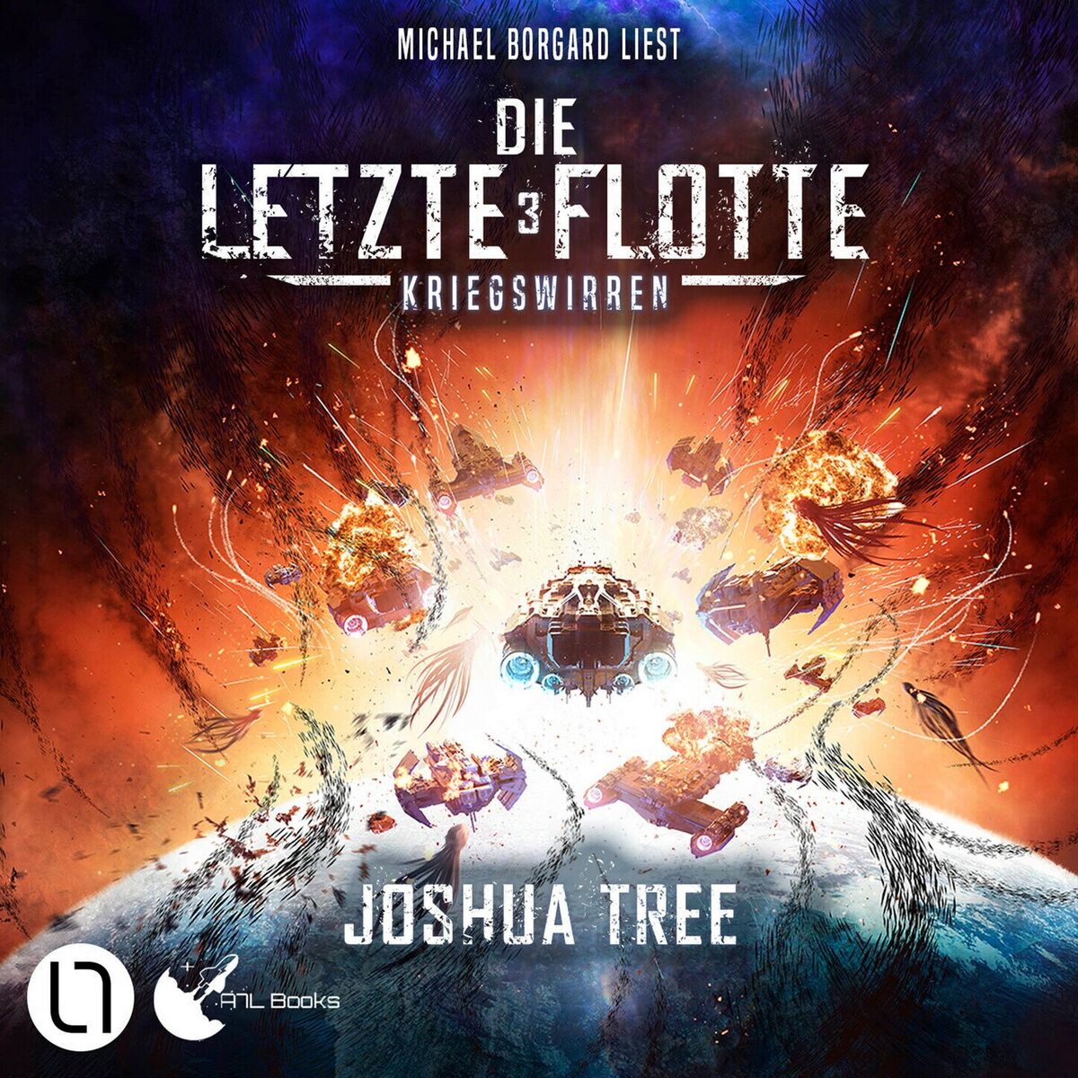 Album cover of Kapitel 1 - Die Letzte Flotte - Kriegswirren - Die Letzte Flotte, Teil 3