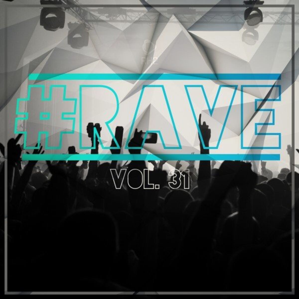 Album cover of #rave, Vol. 31