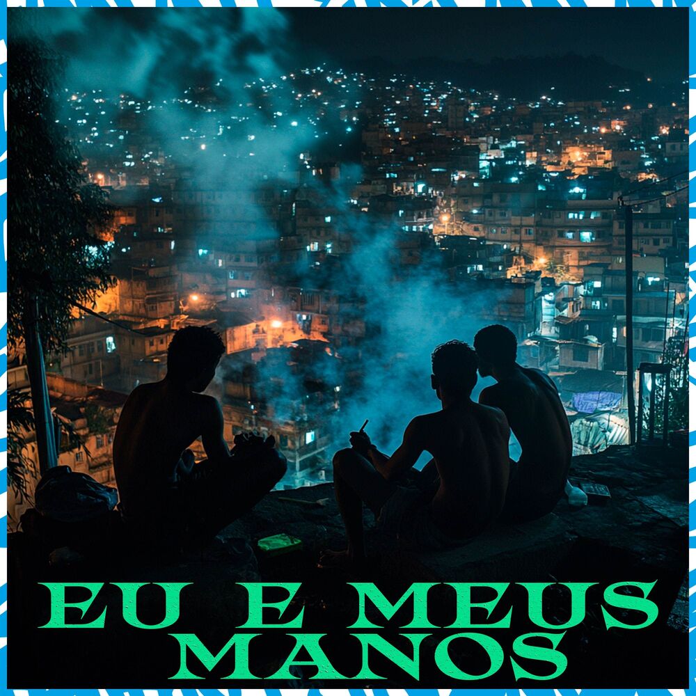 Picture of Eu E Meus Mano