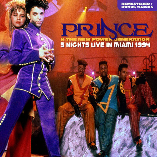 Prince and the New Power Generation - 3 Nights Live in Miami 1994
