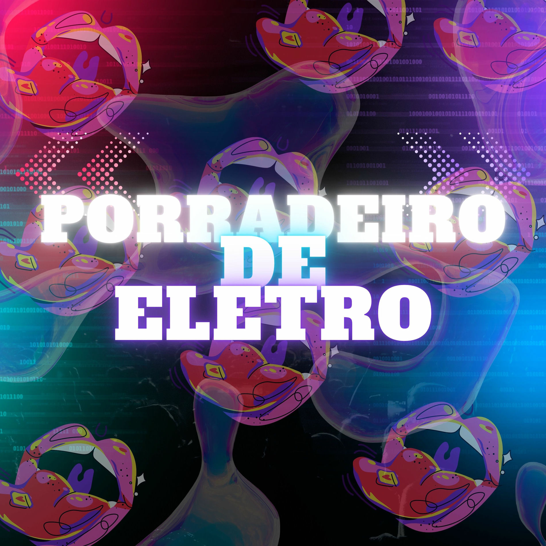Album cover of PORRADEIRO DE ELETRO