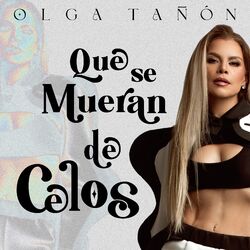 Cover of Que Se Mueran De Celos