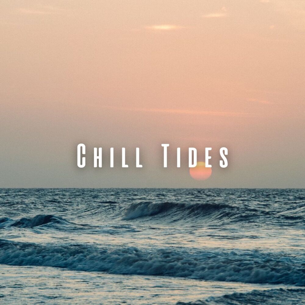 Picture of Chill Tides: Meditative Ocean and Relaxing Sounds