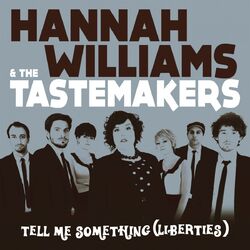 Cover of Tell Me Something (Liberties) / Je m'appelle le saxophone