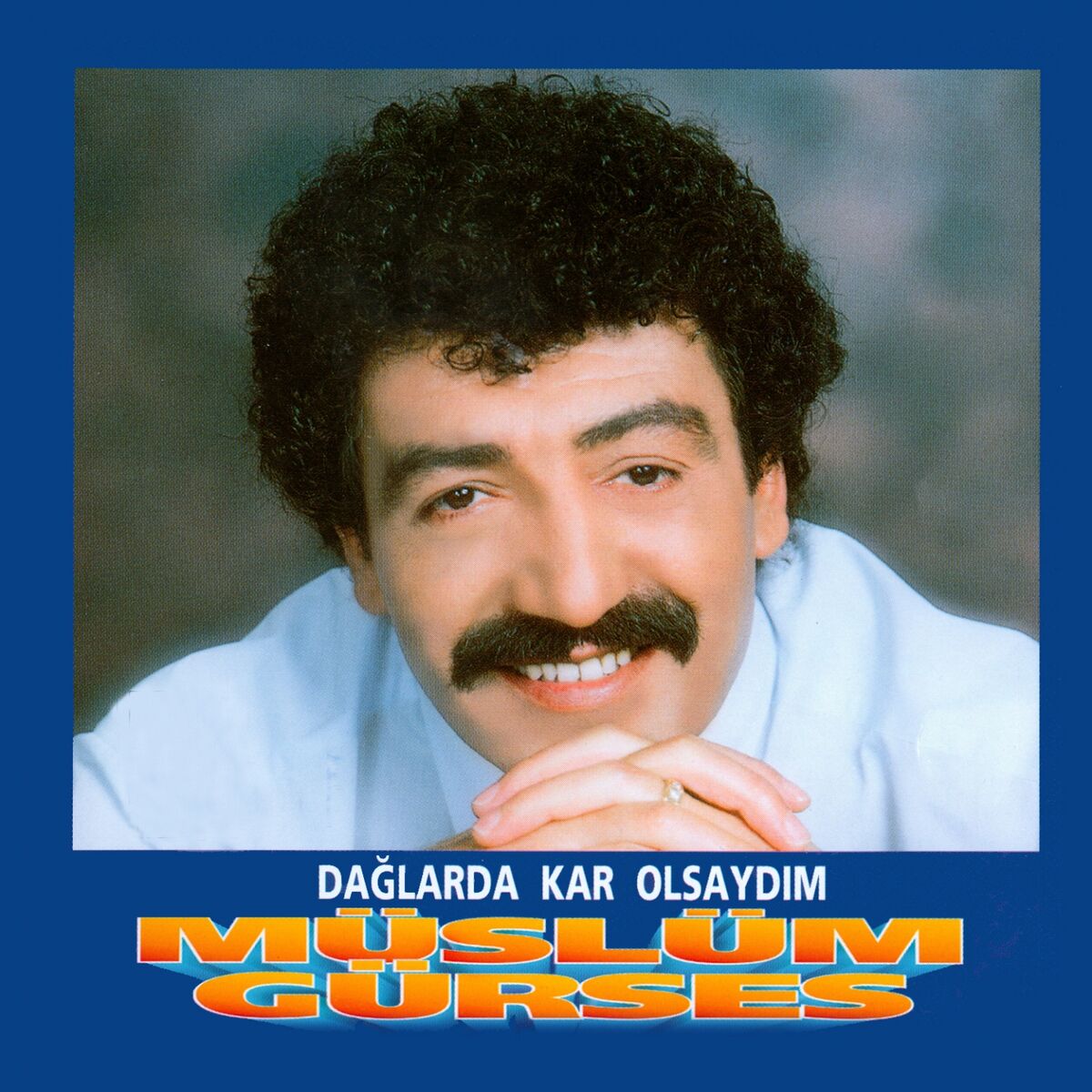 Album cover of Dağlarda Kar Olsaydım