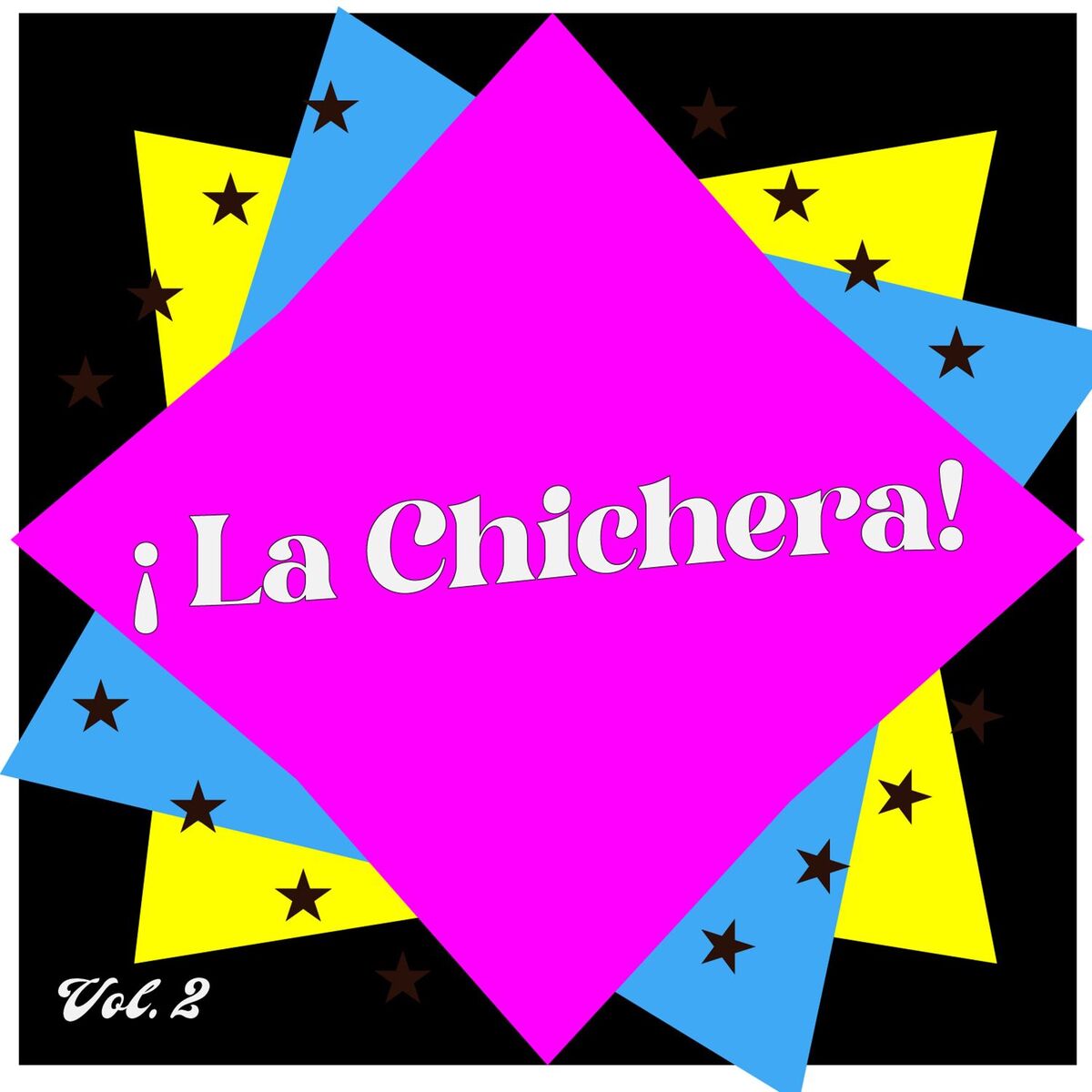 Album cover of ¡La Chichera! Vol.2