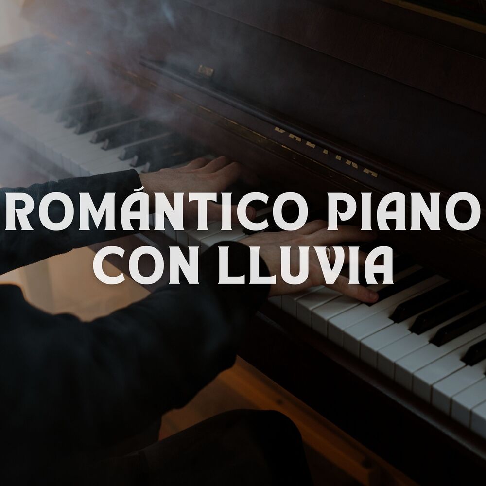 Picture of Romántico Piano Con Lluvia