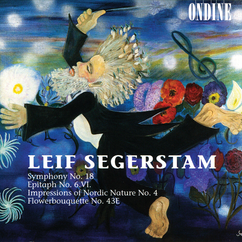 Picture of Leif Segerstam: Symphony No. 18; Epitaph No. 6; Impressions of Nordic Nature No. 4