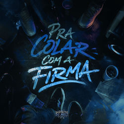 Pra Colar Com a Firma