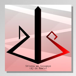 Cover of Shinzou wo Sasageyo (Remixes)
