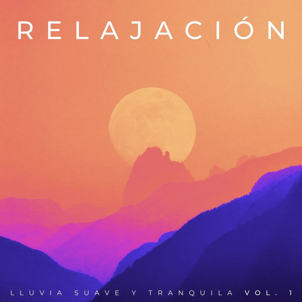 Picture of Relajación: Lluvia Suave Y Tranquila Vol. 1