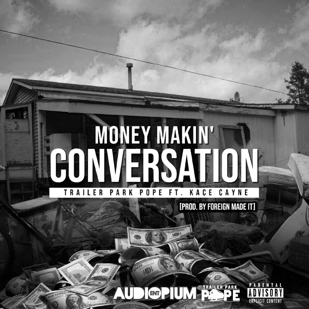 Picture of Money Makin' Conversation (feat. Kace Cayne)