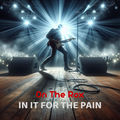 In It For The Pain